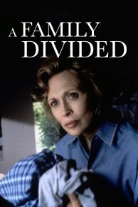 A Family Divided (1995)