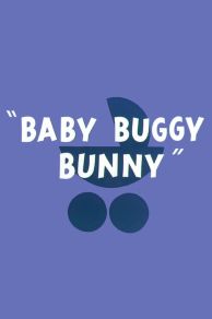 Baby Buggy Bunny (1954)