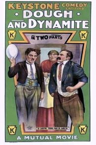 Dough and Dynamite (1914)