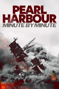 Pearl Harbour: Minute by Minute (2024)