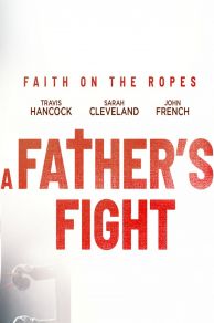 A Fathers Fight (2021)