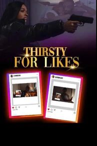 Thirsty for Likes (2024)