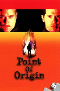 Point of Origin (2002)
