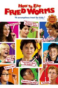 How to Eat Fried Worms (2006)