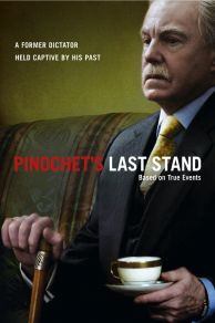 Pinochets Last Stand (2006)
