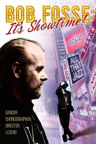 Bob Fosse: Its Showtime! (2019)