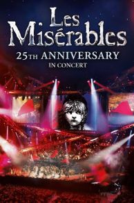 Les Misérables in Concert: The 25th Anniversary (2010)