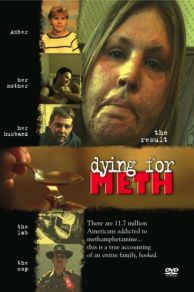 Dying for Meth (Video 2006) (2006)