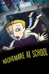 Nightmare at School (2007)