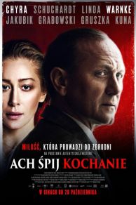 Ach spij kochanie (2017)