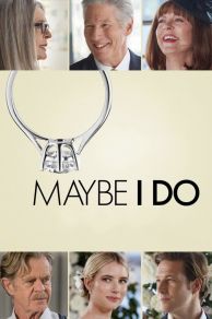 Maybe I Do (2023)
