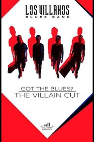 Got the Blues: The Villain Cut (2018)