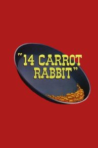 14 Carrot Rabbit (1952)