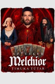 Melchior the Apothecary: The Executioners Daughter (2022)