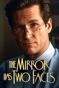 The Mirror Has Two Faces (1996)