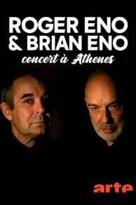 Brian Eno & Roger Eno - Live at the Acropolis, Athens (2022)