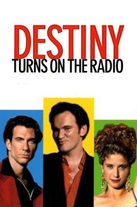 Destiny Turns on the Radio (1995)