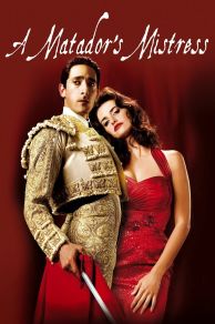A Matador's Mistress (2008)