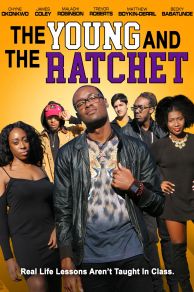 Young and the Ratchet (2021)