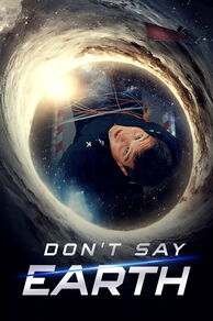 Dont Say Earth (2024)