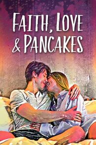 Faith, Love & Pancakes (2024)