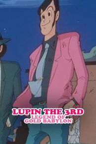 Lupin III: Legend of the Gold of Babylon (1985)