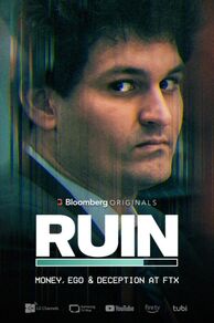 Ruin: Money, Ego and Deception at FTX (2023)