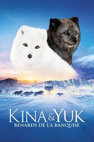 Kina & Yuk (Kina et Yuk, renards de la banquise) (2023)