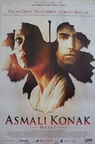 Asmali konak: Hayat (2003)