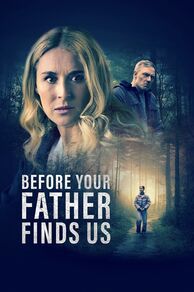 Before Your Father Finds Us (2025)