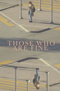 Those Who Are Fine (Dene wos guet geit) (2017)