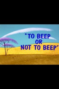 To Beep or Not to Beep (1963)