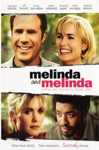Melinda and Melinda (2004)