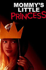 Mommys Little Princess (2019)