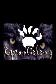 Lycan Colony (2006)