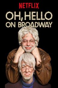 Oh Hello on Broadway (2017)
