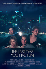 The Last Time You Had Fun (2014)