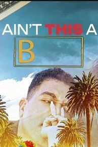 Aint This a B (2025)