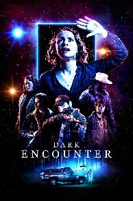 Dark Encounter (2019)