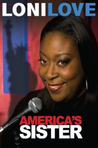 Loni Love: Americas Sister (2010)