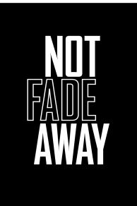 Not Fade Away (2012)