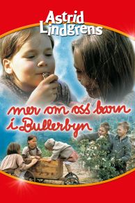 More About the Children of Noisy Village (Mer om oss barn i Bullerbyn) (1987)