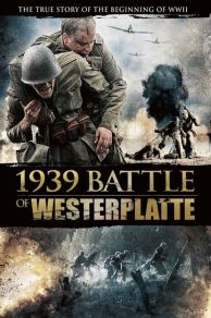 1939 Battle of Westerplatte (2013)