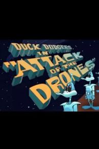 Duck Dodgers in Attack of the Drones (2004)