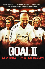 Goal II: Living the Dream (2007)