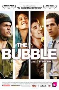 The Bubble (2006)