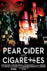 Pear Cider and Cigarettes (2016)