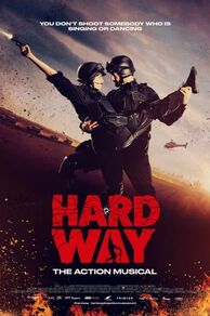 Hard Way: The Action Musical (2017)