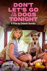 Dont Lets Go to the Dogs Tonight (2025)