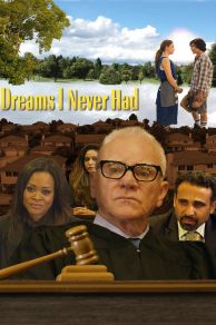 Dreams I Never Had (2017)
